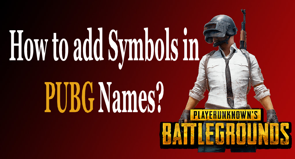 How to add Symbols in PUBG Names